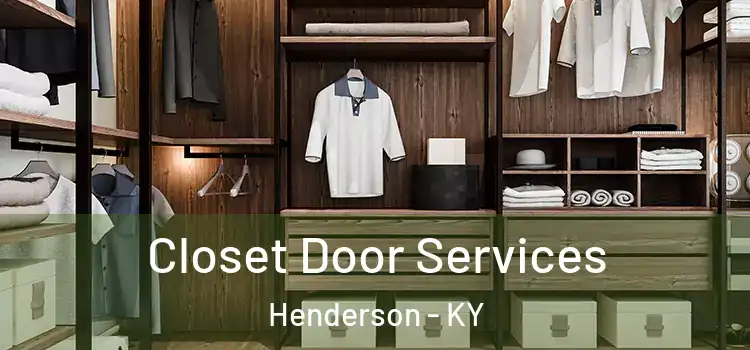 Closet Door Services Henderson - KY