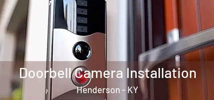  Doorbell Camera Installation Henderson - KY