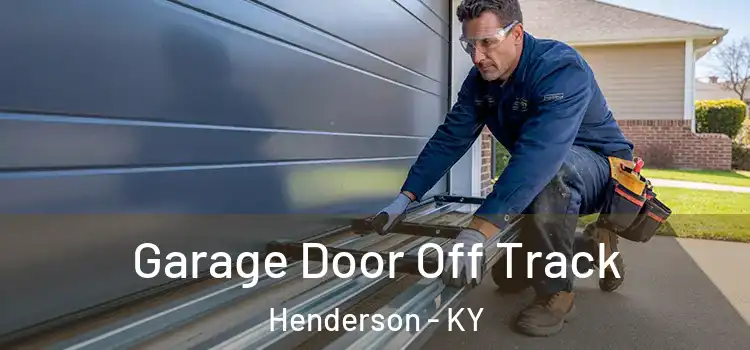  Garage Door Off Track Henderson - KY