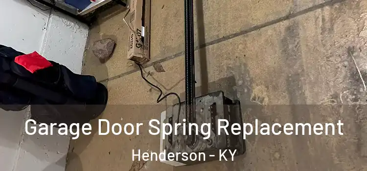  Garage Door Spring Replacement Henderson - KY