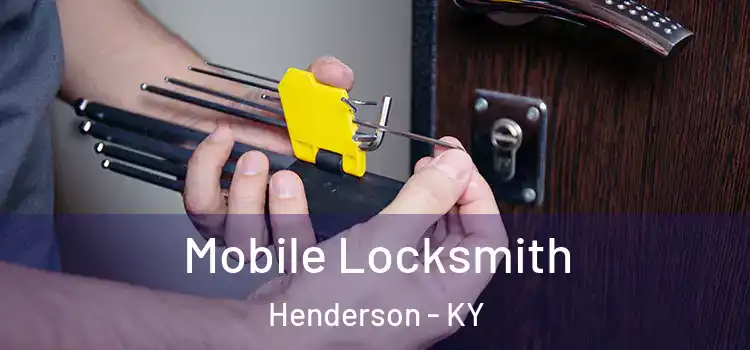  Mobile Locksmith Henderson - KY