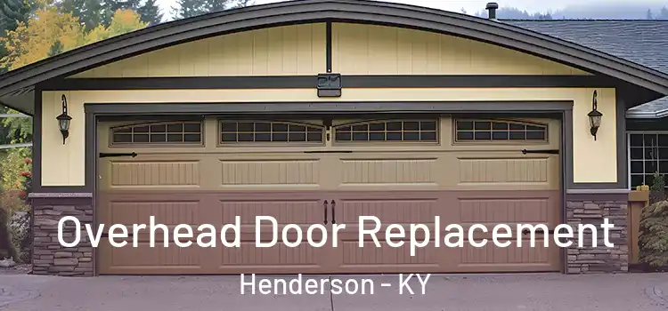  Overhead Door Replacement Henderson - KY