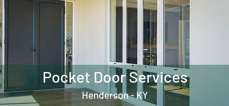 Pocket Door Services Henderson - KY